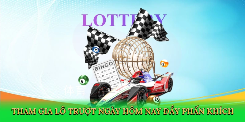 tham-gia-lo-truot-ngay-hom-nay-day-phan-khich-2